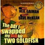 The Day I Swapped My Dad for Two Goldfish