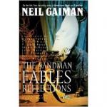 The Sandman Vol. 6: Fables & Reflections